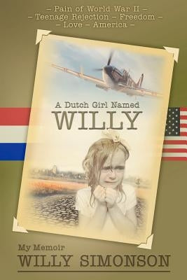 A Dutch girl named Willy Paperback Willy Helena Simonson