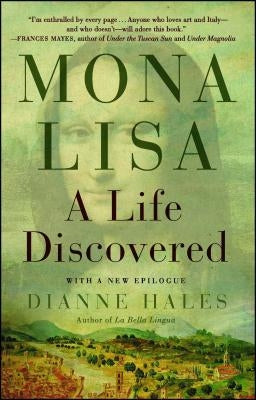 Mona Lisa: A Life Discovered Paperback Simon & Schuster