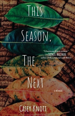 This Season, The Next: A Memoir Paperback Cornerstone Press