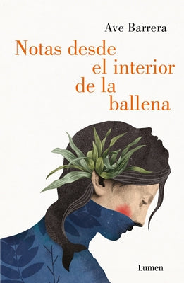 Notas Desde El Interior de Una Ballena / Notes from Inside a Whale by Barrera, Ave