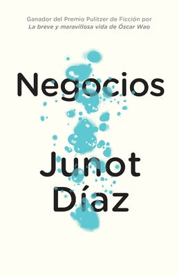 Negocios / Drown by Díaz, Junot