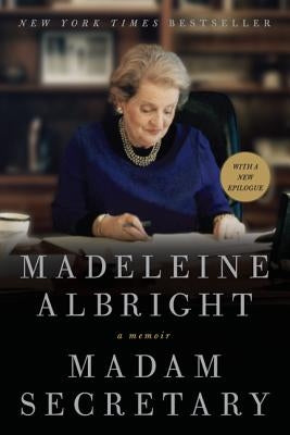 Madam Secretary: A Memoir Paperback Harper Perennial