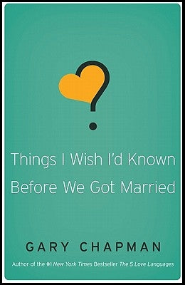 Things I Wish I'd Known Before We Got Married Paperback Northfield Publishing