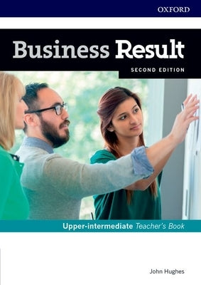 Business Result Upper Intermediate Teachers Book and DVD Pack 2nd Edition [With DVD] Paperback Oxford University Press, USA