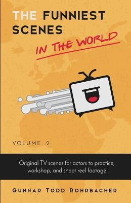 The Funniest Scenes in the World: Volume 2 Paperback Warfox Publications