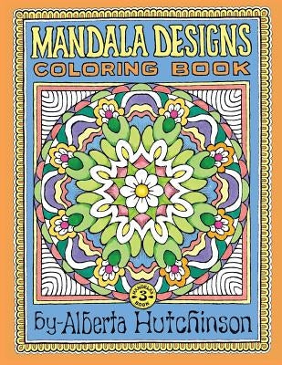 Mandala Designs Coloring Book No. 3: 32 New Mandala Designs Paperback Createspace Independent Publishing Platform