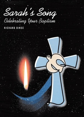 Sarah's Song: Celebrating Your Baptism Paperback Christian Faith Publishing