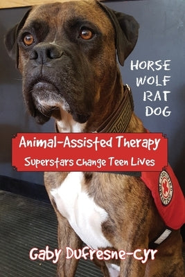 Animal-Assisted Therapy: Superstars change teen lives Paperback Dogue Shop