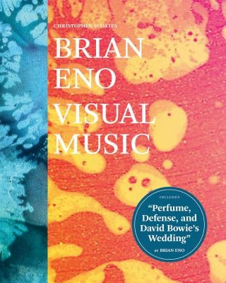 Brian Eno: Visual Music: (Art Books for Adults, Coffee Table Books with Art, Music Books) Paperback Chronicle Books