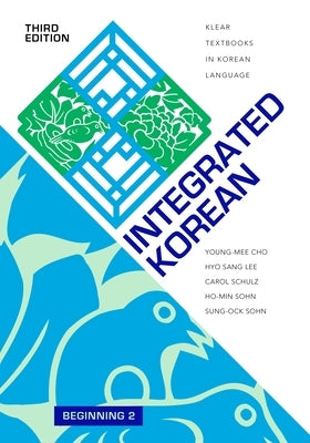 Integrated Korean: Beginning 2, Third Edition Paperback University of Hawaii Press