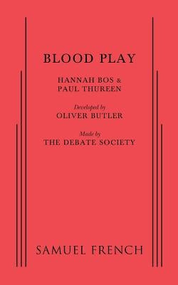 Blood Play Paperback Samuel French, Inc.