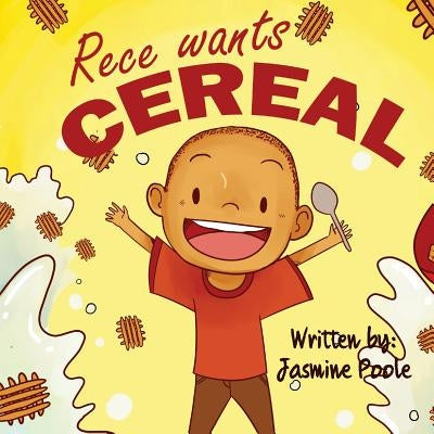 Rece Wants Cereal Paperback MDR Press