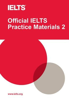Official Ielts Practice Materials 2 with DVD [With DVD ROM] Cambridge University Press