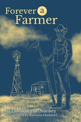Forever a Farmer Paperback Hunter Reid