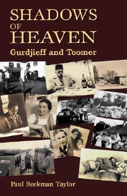 The Shadows of Heaven: Gurdjieff and Toomer Paperback Weiser Books
