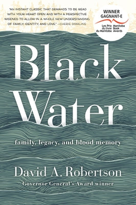 Black Water: Family, Legacy, and Blood Memory Harper Perennial