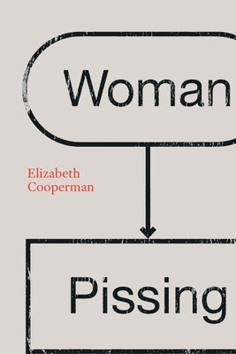 Woman Pissing Paperback University of Nebraska Press
