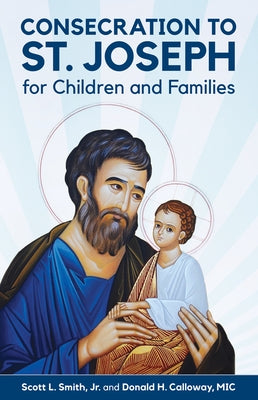 Consecration to St. Joseph for Children and Families Paperback Marian Press