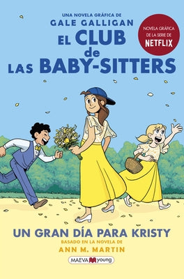 El Club de Las Baby-Sitters: Un Gran Día Para Kristy by Af Venable, Colleen
