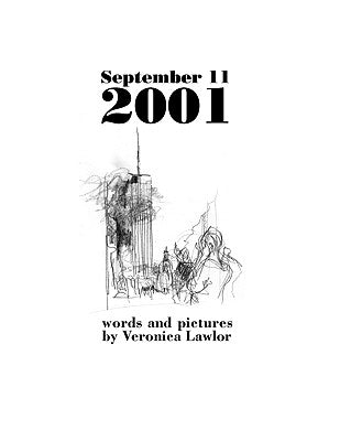 September 11, 2001: Words and Pictures Paperback Vero Press