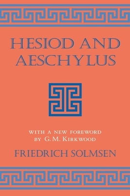 Hesiod and Aeschylus Paperback Cornell University Press