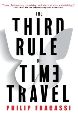The Third Rule of Time Travel by Fracassi, Philip