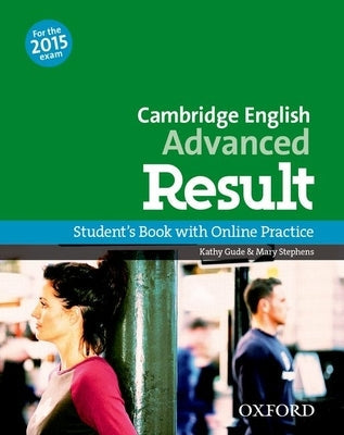 Cambridge English Advanced Result Student Book and Online Practice Test Paperback Oxford