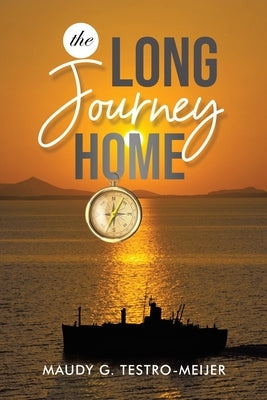 The Long Journey Home Paperback WestBow Press
