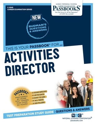 Activities Director (C-2949): Passbooks Study Guide Volume 2949 Paperback Passbooks