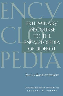 Preliminary Discourse to the Encyclopedia of Diderot Paperback University of Chicago Press