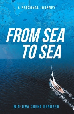 From Sea to Sea: A Personal Journey Paperback Archway Publishing