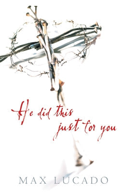 He Did This Just for You (Pack of 25) Bible Good News Publishers