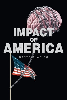 IMPACT of America Paperback Newman Springs