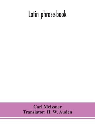 Latin phrase-book Paperback Alpha Edition