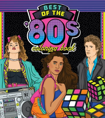 Best of the '80s Coloring Book: Color Your Way Through 1980s Art & Pop Culture Paperback Walter Foster Publishing