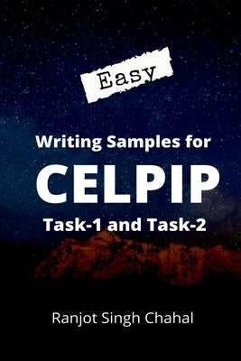Easy Writing Samples for CELPIP Task-1 and Task-2 Paperback Notion Press Media Pvt Ltd