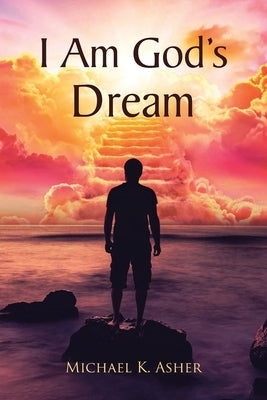 I Am God's Dream Paperback Christian Faith Publishing