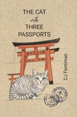 The Cat with Three Passports Paperback Silver Vine Press