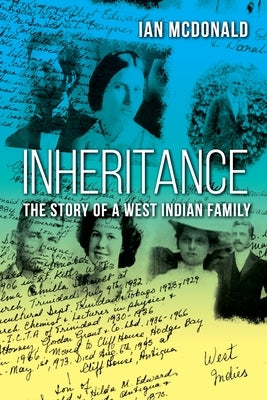 Inheritance: The Story of a West Indian Family Paperback Paria Publishing Company Ltd.