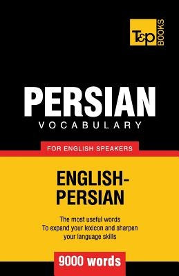 Persian vocabulary for English speakers - 9000 words Paperback T&p Books Publishing Ltd