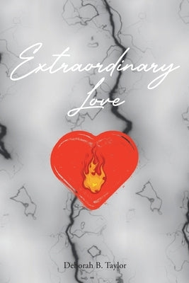 Extraordinary Love Paperback Christian Faith
