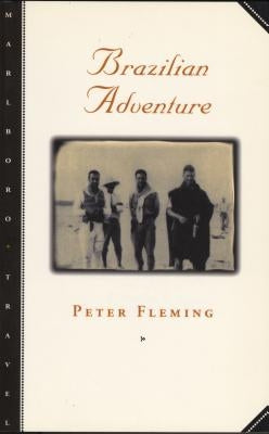 Brazilian Adventure Paperback Marlboro Press