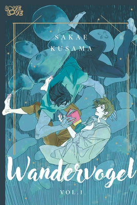 Wandervogel, Volume 1 by Kusama, Sakae
