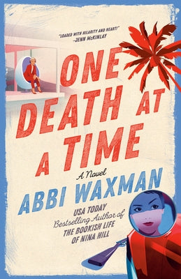 One Death at a Time by Waxman, Abbi