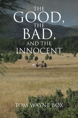 The Good, the Bad, and the Innocent Paperback Newman Springs