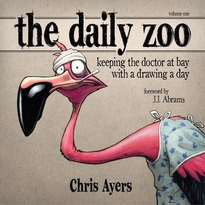 The Daily Zoo: Keeping the Doctor at Bay with a Drawing a Day Paperback Design Studio Press