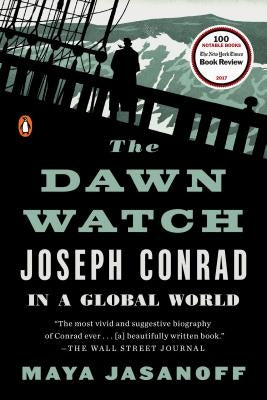 The Dawn Watch: Joseph Conrad in a Global World Paperback Penguin Books