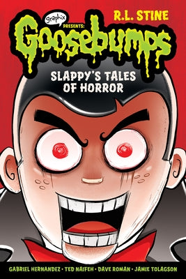 Slappy's Tales of Horror (Goosebumps Graphic Novel Collection #4) by Stine, R. L.