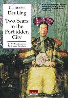 Two Years in the Forbidden City Paperback China Economic Review Publishing for Earnshaw