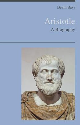 Aristotle - A Biography Paperback Scribbles